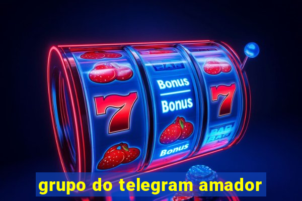 grupo do telegram amador